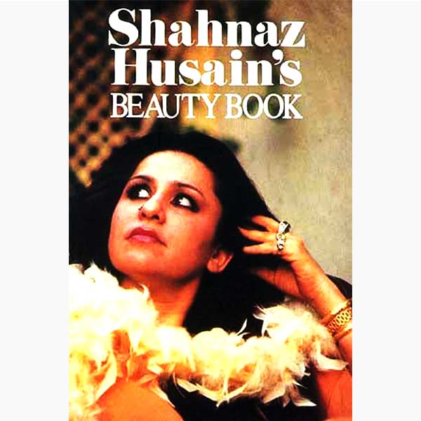 Shahnaz Husain's Beauty Book, शाहनज हुसैन की खूबसूरती पुस्तक, Shahnaz Husain's Beauty Kitab