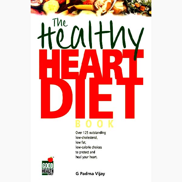 The Healthy Heart Diet Book, स्वस्थ हृदय आहार पुस्तक, The Healthy Heart Diet Kitab