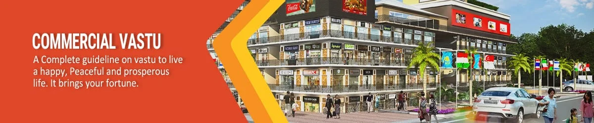 Commercial Vastu, व्यावसायिक वास्तु